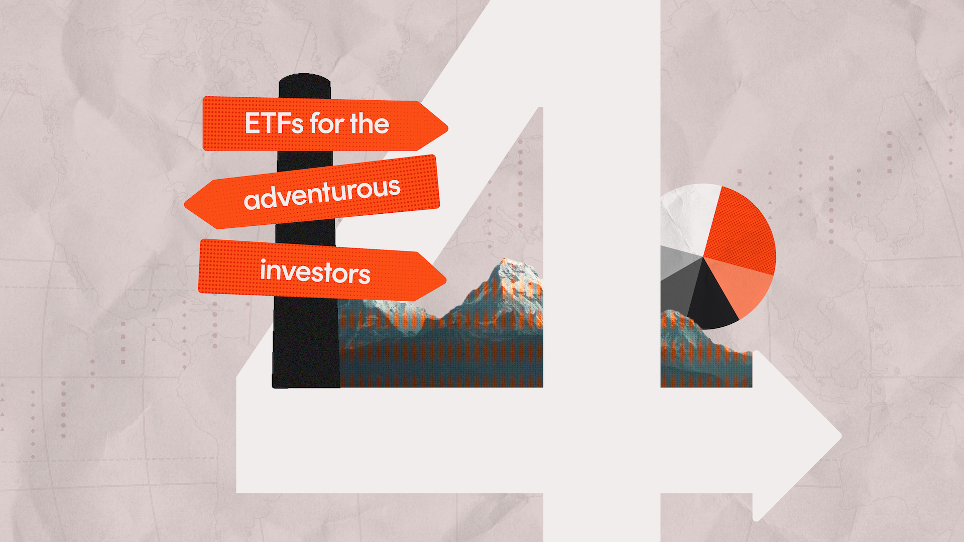 Pack your bags: 4 ETFs for the adventurous investor