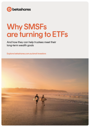 Why SMSFs are turning to ETFs